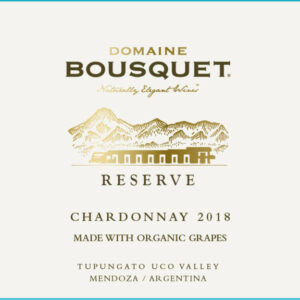 Domaine Bousquet 2018 Reserve Chardonnay - White Wine