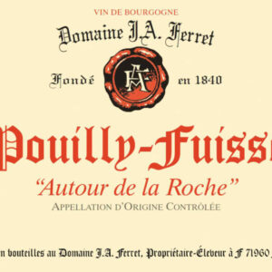 Domaine Ferret 2017 Pouilly-Fuisse Autour de la Roche - Chardonnay White Wine