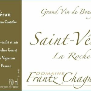 Domaine Frantz Chagnoleau 2017 Saint-Veran La Roche - Chardonnay White Wine