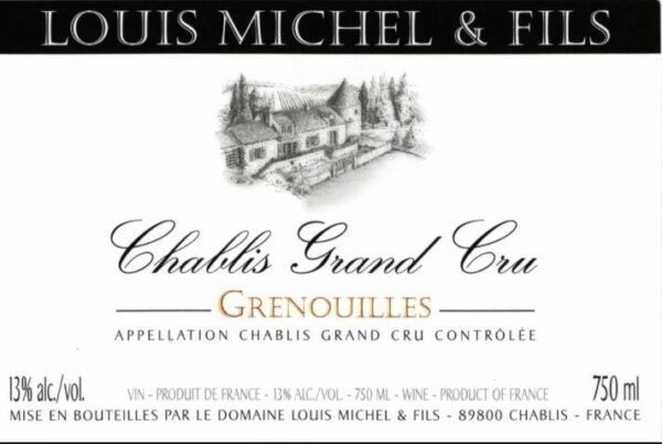 Domaine Louis Michel et Fils 2016 Chablis Grenouilles Grand Cru - Chardonnay White Wine