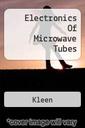 Electronics Of Microwave Tubes