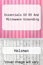 Essentials Of Rf And Microwave Grounding