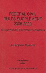 Federal Rules of Civil Procedure Supplement, 2008-2009