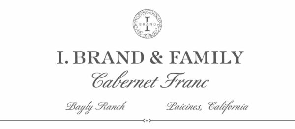I. Brand & Family Wines 2017 Bayly Ranch Cabernet Franc - Red Wine