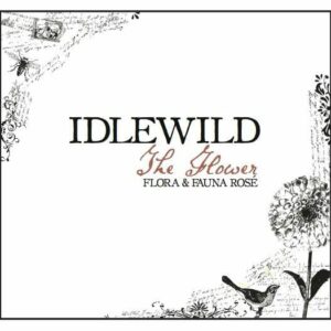 Idlewild 2018 Flower Flora and Fauna Rose - Rosé Rosé Wine