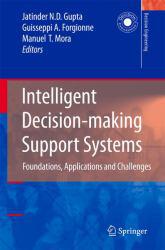 Intelligent Decision-Making Supplement Systems : Foundations, Applications and Challenges