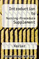 Introduction to Nursing-Procedure Supplement