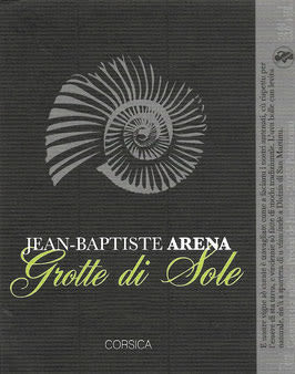 Jean-Baptiste Arena 2017 Patrimonio Blanc Grotte di Sole - White Wine