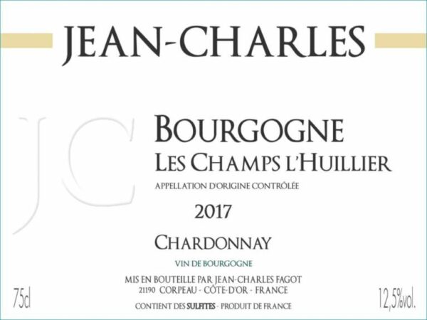 Jean-Charles Fagot 2017 Les Champs l'Huillier Bourgogne Blanc - Chardonnay White Wine