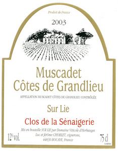 Luc Choblet 2018 Clos de la Senaigerie Muscadet - Melon de Bourgogne White Wine