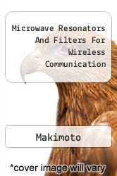 Microwave Resonators And Filters For Wireless Communication