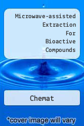 Microwave-assisted Extraction For Bioactive Compounds