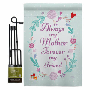 My Mother, My Friend Special Occasion Family Garden Flag Set