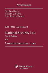 National Security Law 10-11 Case Supplement