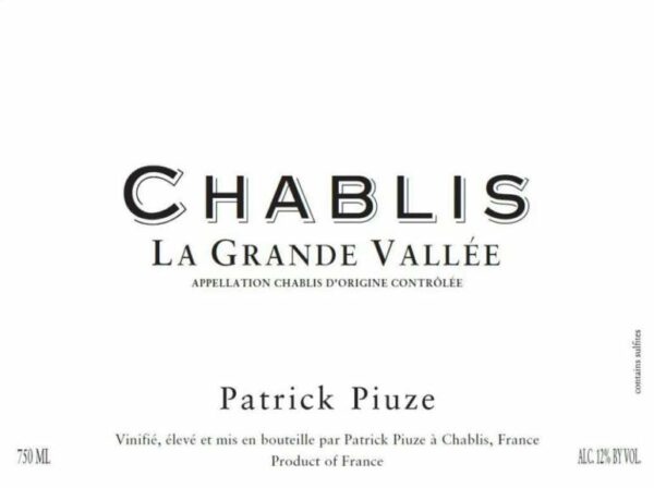 Patrick Piuze 2018 Chablis La Grande Vallee - Chardonnay White Wine