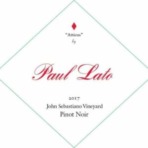 Paul Lato 2017 Atticus John Sebastiano Vineyard Pinot Noir - Red Wine