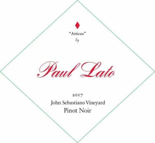 Paul Lato 2017 Atticus John Sebastiano Vineyard Pinot Noir - Red Wine