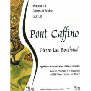 Pierre-Luc Bouchaud 2018 Pont Caffino Muscadet Sevre et Maine - Melon de Bourgogne White Wine