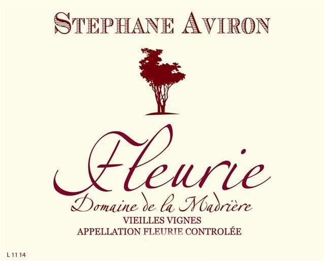 Stephane Aviron 2017 Fleurie Domaine de la Madriere - Gamay Red Wine