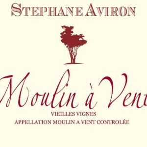 Stephane Aviron 2017 Moulin-a-Vent Vieilles Vignes - Gamay Red Wine