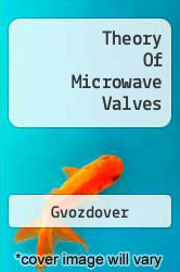 Theory Of Microwave Valves