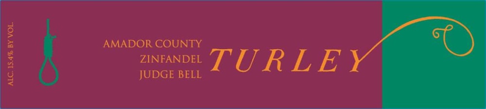 Turley 2017 Judge Bell Vineyard Zinfandel - Red Wine