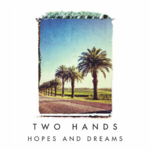 Two Hands 2016 Hopes and Dreams Red Blend - Red Wine