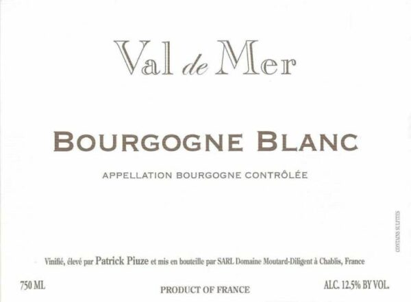 Val de Mer by Patrick Piuze 2017 Bourgogne Blanc - Chardonnay White Wine