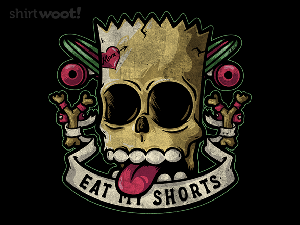 Eat My Shorts T Shirt