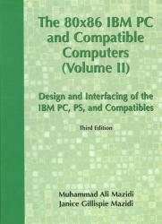 80X86 IBM PC and Compatible Computers, Volume II