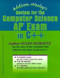 Addison-Wesley's Review for the Computer Science AP Exam in C++