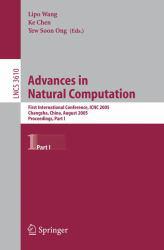 Advances in Natural Computation : Part I