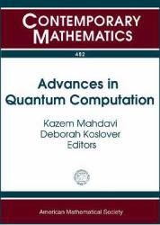 Advances in Quantum Computation