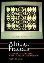 African Fractals: Modern Computing and Indigenous Design