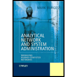 Analytical Network and System Administration: Managing Human-Computer Networks (Hardback)