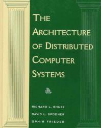 Architecture of Distributed Computer Systems : A Data Engineering Perspective