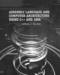 Assembly Language and Computer Architecture / With CD