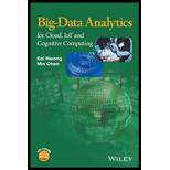 Big-Data Analytics for Cloud, IoT and Cognitive Computing