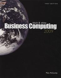 Black and White Business Computing 2009 (Custom)