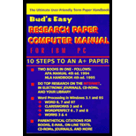 Bud's Easy Research Paper Computer Manual for IBM PC : The Ultimate User-Friendly Term Paper Handbook