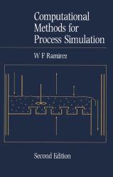 COMPUTATIONAL METHODS FOR PROCESS SIMULATION