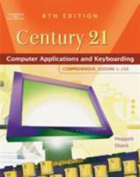 Century 21 : Computer Application and Keyboarding, Lessons 1-150