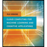 Cloud Computing for Machine Learning and Cognitive Applications