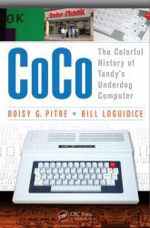 CoCo: The Colorful History of Tandy's Underdog Computer