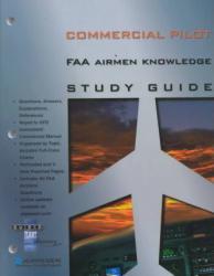 Commercial Pilot FAA Airmen Knowledge Study Guide : For Computer Testing 2000