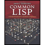 Common LISP: A Gentle Introduction to Symbolic Computation