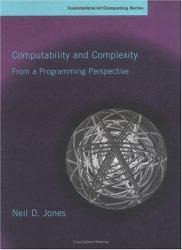 Computability and Complexity : From a Programming Perspective