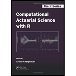 Computational Actuarial Science with R