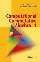 Computational Commutative Algebra I