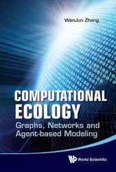 Computational Ecology : Graphs, Network